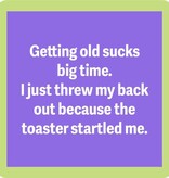 Drinks on Me Threw Out My Back Coaster