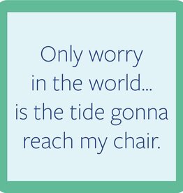 Drinks on Me Beach Only Worry Coaster