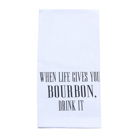Barrel Down South When Life Gives You Bourbon Tea Towel