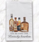 Barrel Down South You're Fine Like Kentucky Bourbon Tea Towel