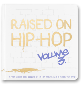 Little Homie Raised On Hip-Hop Volume 3 (First Words)