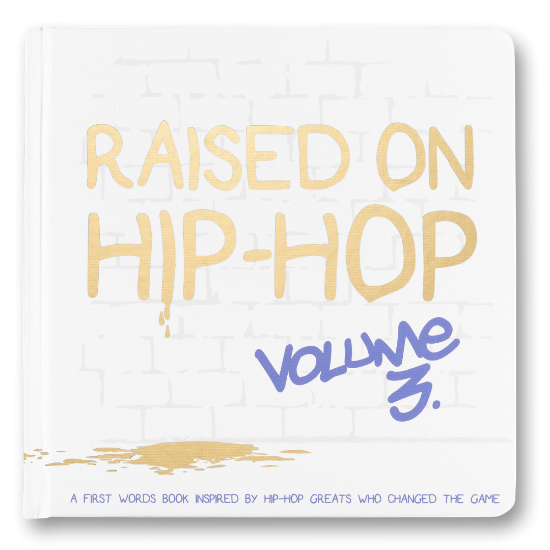 Little Homie Raised On Hip-Hop Volume 3 (First Words)