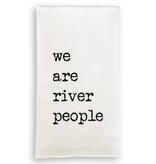 French Graffiti We Are River People Tea Towel
