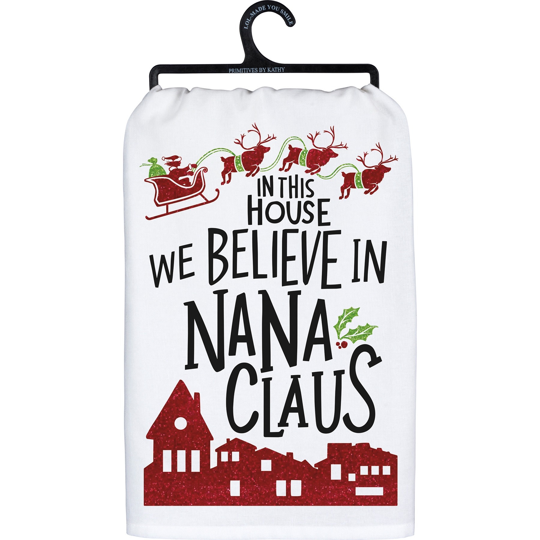 FLEURISH We Believe in Nana Claus Kitchen Tea Towel