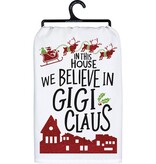 FLEURISH We Believe in Gigi Claus Kitchen Tea Towel