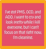Drinks on Me coasters PMS OCD Coaster