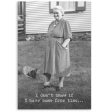 Trash Talk by Annie Trash Talk Greeting Card - Free Time