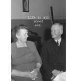 Trash Talk by Annie Trash Talk Greeting Card - Life Is All About