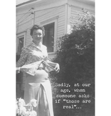 Trash Talk by Annie Trash Talk Greeting Card - Those Are Real