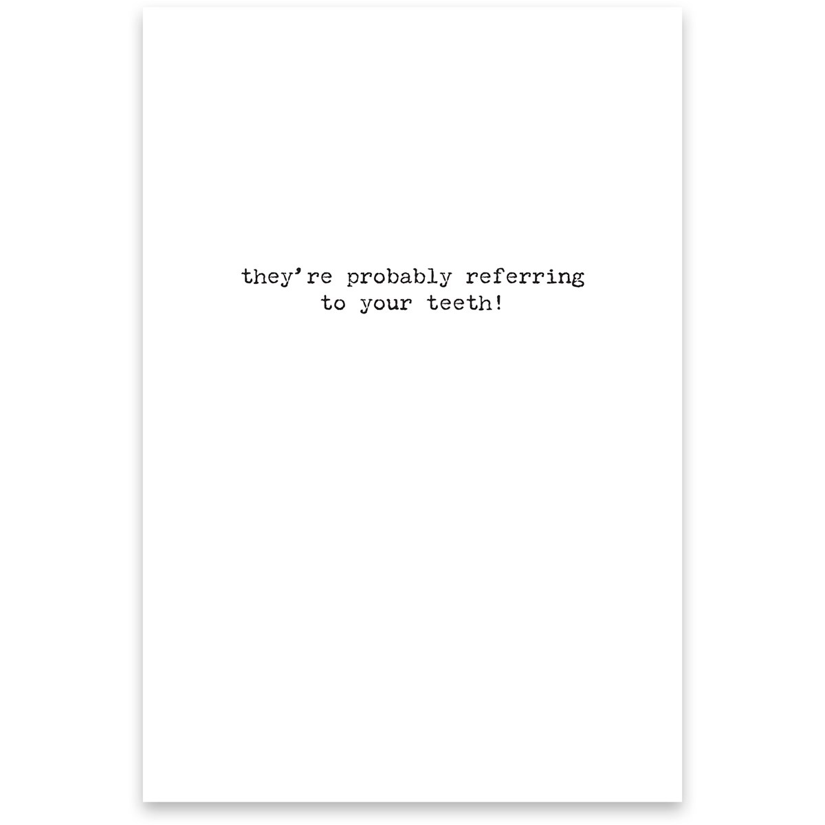 Trash Talk by Annie Trash Talk Greeting Card - Those Are Real