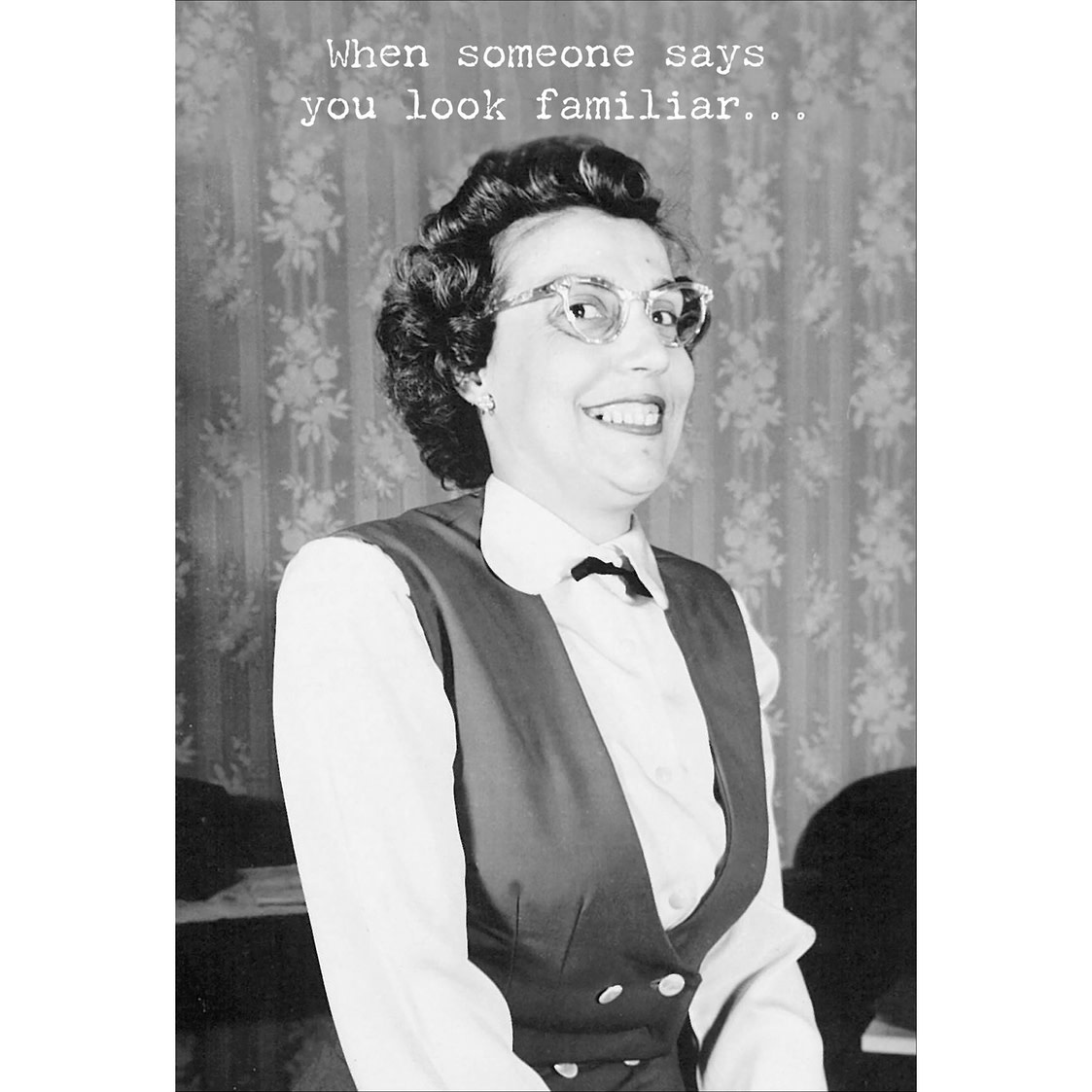 Trash Talk by Annie Trash Talk Greeting Card - You Look Familiar..