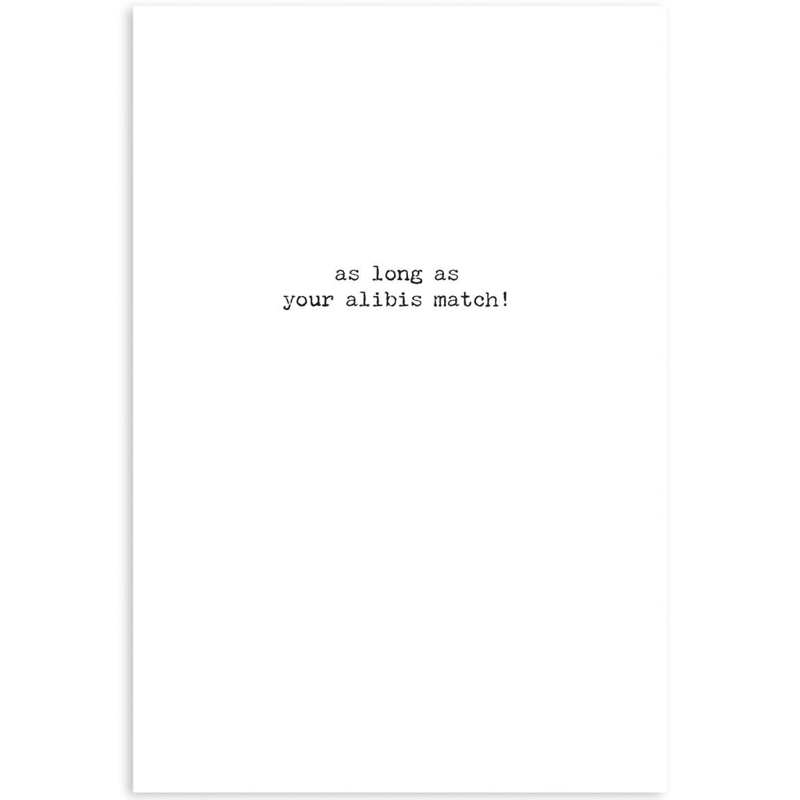 Trash Talk by Annie Trash Talk Greeting Card - Alibis
