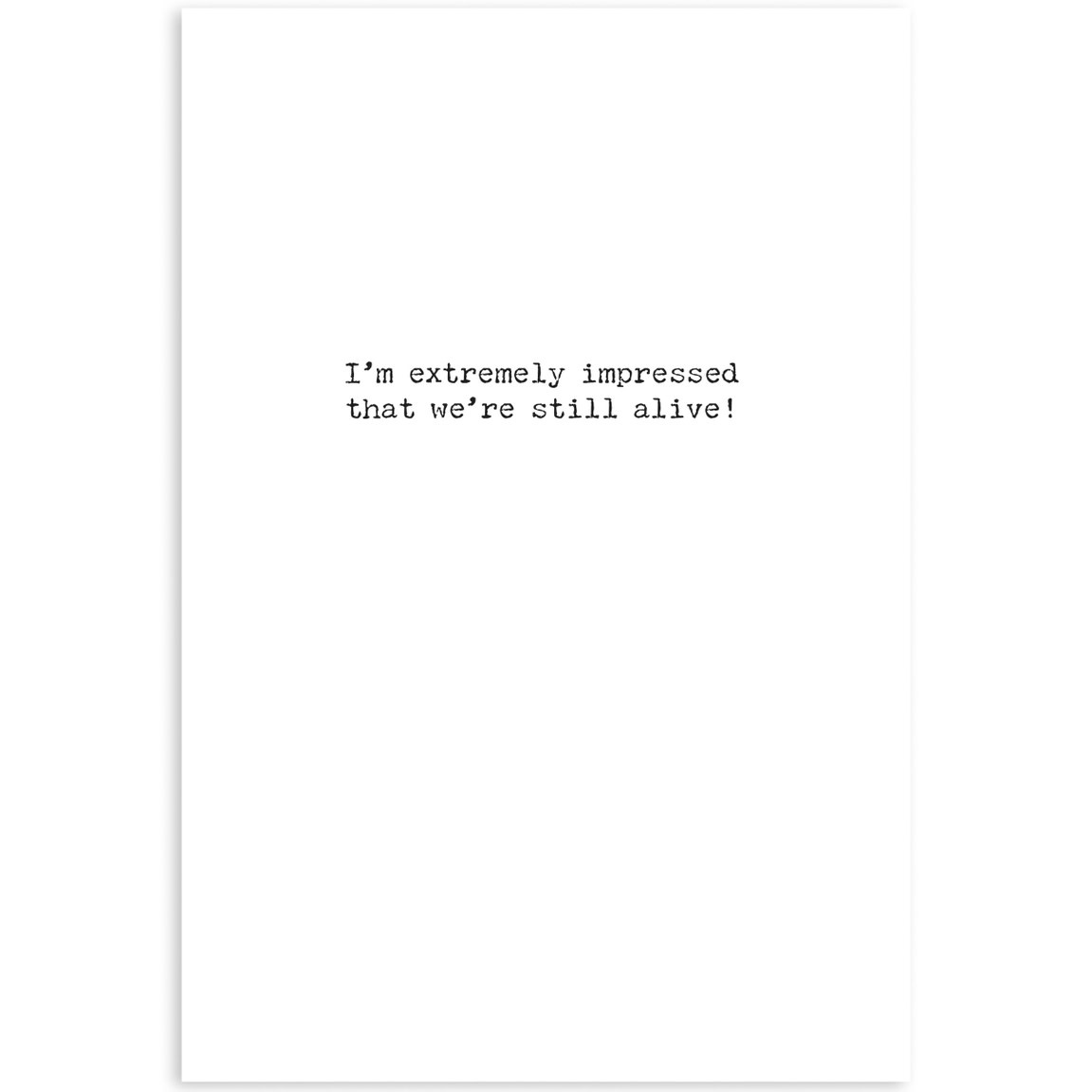 Trash Talk by Annie Trash Talk Greeting Card - Still Alive