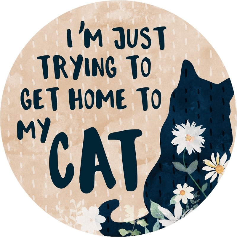 FLEURISH Home To My Cat Round Car Coaster