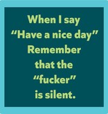 Drinks on Me coasters Nice Day Coaster