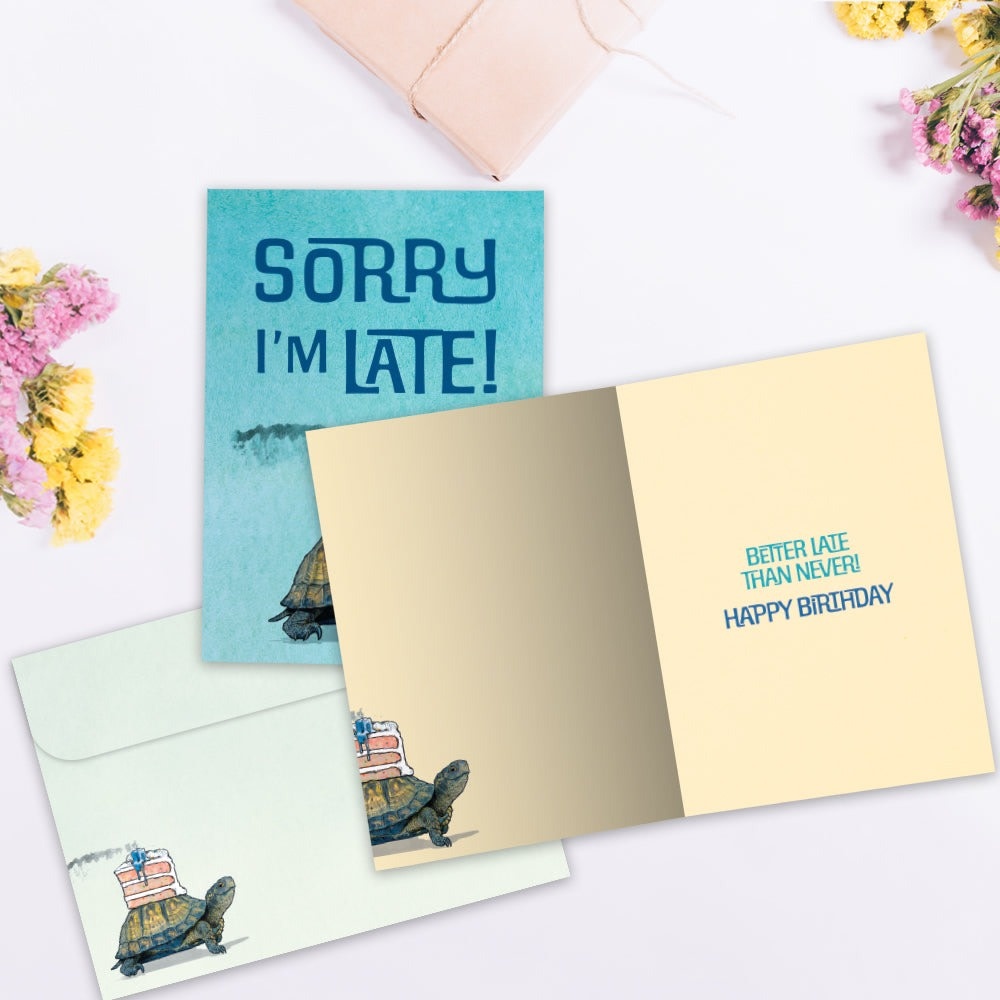 Better Late Than Never Belated Birthday Card