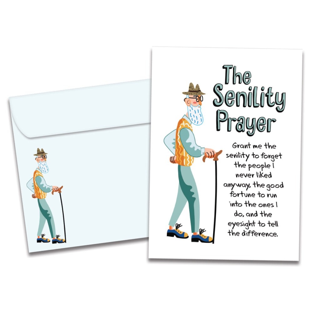 The Senility Prayer Birthday Greeting Card