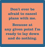 Drinks on Me COASTER Cancel Plans | Funny Home Gift | Home Bar Decor