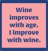 Drinks on Me COASTER Wine Improves | Funny Home Gift | Home Bar Decor