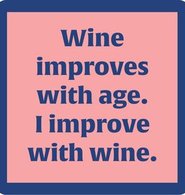 Drinks on Me COASTER Wine Improves | Funny Home Gift | Home Bar Decor