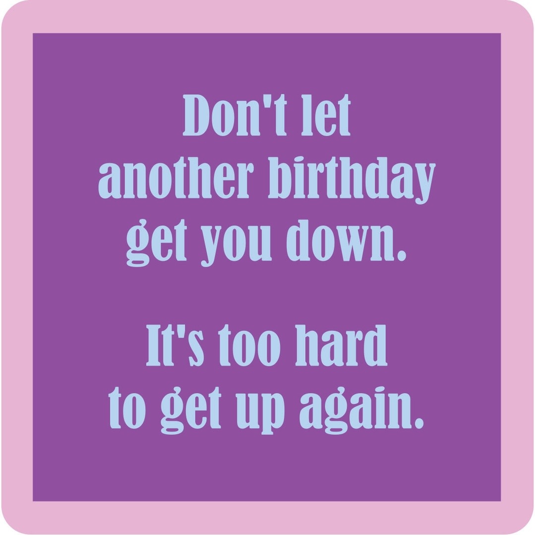 Drinks on Me COASTER Another Birthday | Funny Home Gift | Home Bar Decor