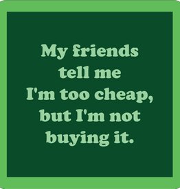 Drinks on Me COASTER Friends Tell Me | Funny Home Gift | Home Bar Decor