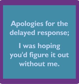 Drinks on Me COASTER Delayed Response | Funny Home Gift | Home Bar Decor