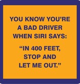 Drinks on Me COASTER Bad Driver | Funny Home Gift | Home Bar Decor