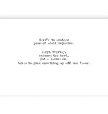 Trash Talk by Annie Trash Talk Greeting Card - Another Year Of Adult Injuries