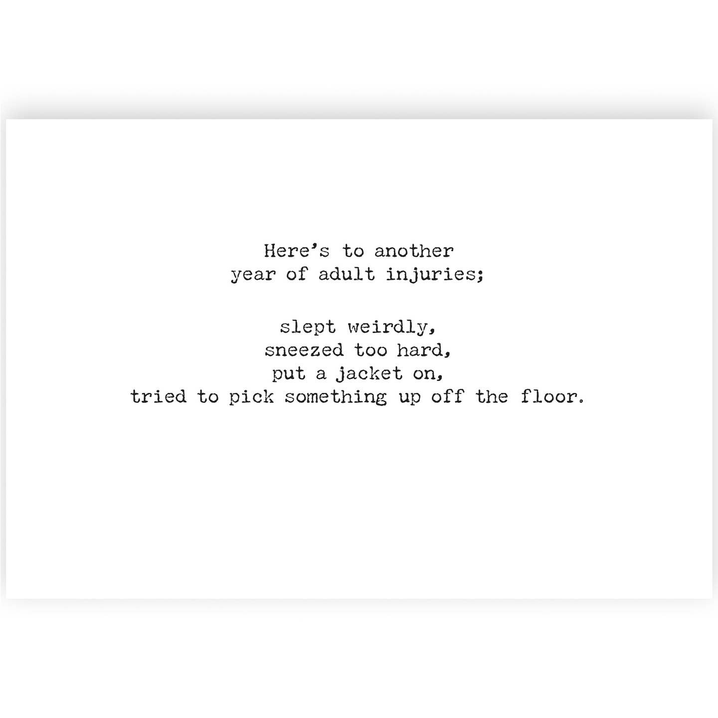 Trash Talk by Annie Trash Talk Greeting Card - Another Year Of Adult Injuries