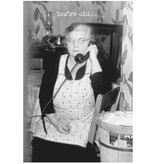 Trash Talk by Annie You're Old Happy Birthday Trash Talk Greeting Card