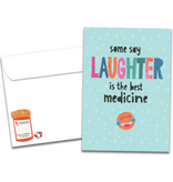 Laughter Medicine Get Well Greeting Card