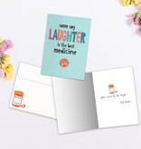 Laughter Medicine Get Well Greeting Card