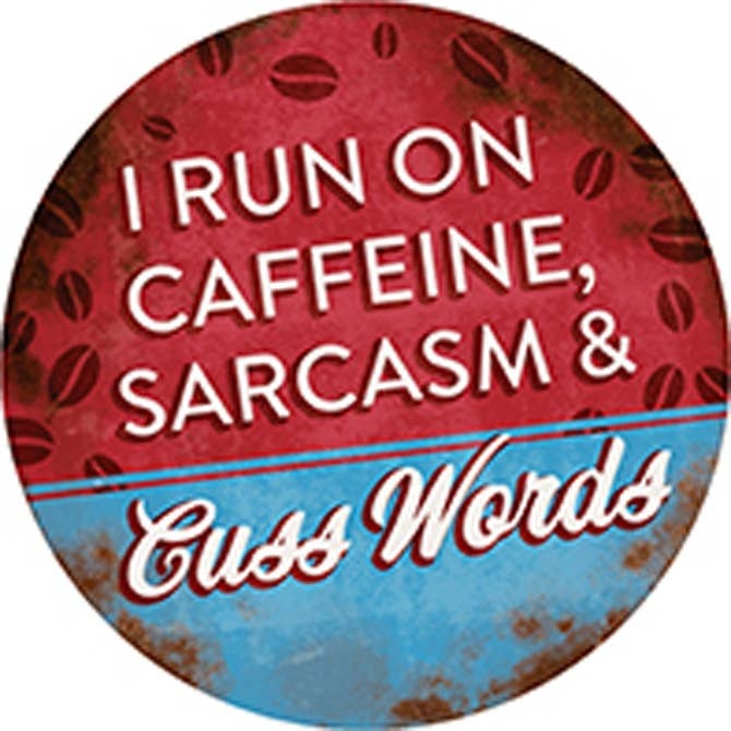 FLEURISH I Run On Caffeine Round Car Coaster