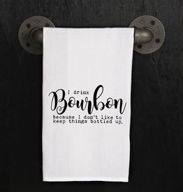 Fleurish Home Quotes Towel Drink Bourbon .
