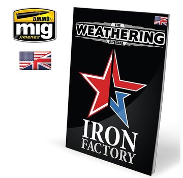 AMMO by Mig Jimenez (AMM) The Weathering Special: IRON FACTORY (English)