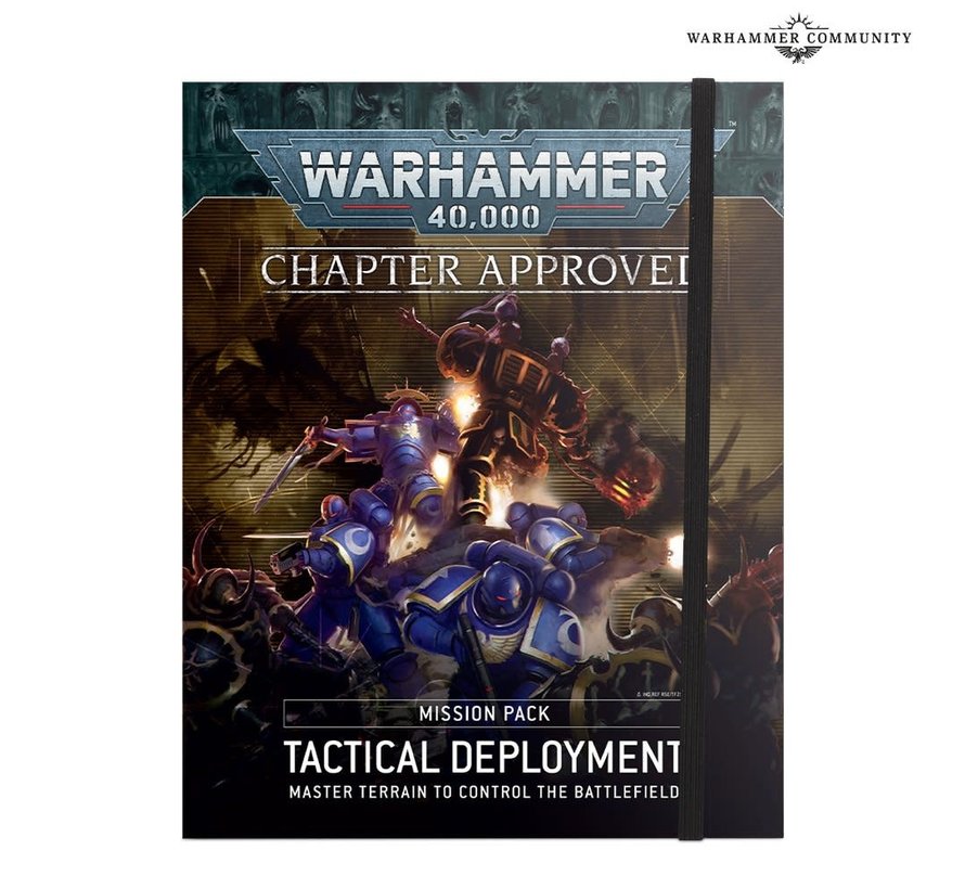 40-11 Chapter Approved Mission Pack: Tactical Deployment