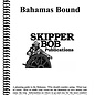 SKI Bahamas Bound Planning Guide from Skipper Bob 19th Edition