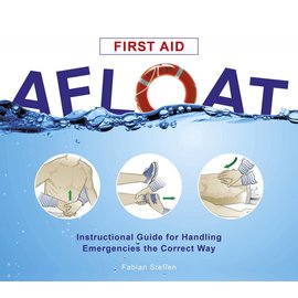 SCF First Aid Afloat: Instructional Guide to Handling Emergencies in the Correct Way