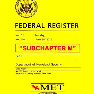 MET Subchapter M Towing Vessel Inspection Regulations MET BK-46-M