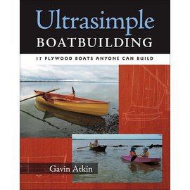 TAB Ultrasimple Boat Building: 17 Plywood Boats Anyone Can Build