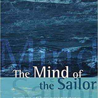 TAB The Mind of the Sailor : An Exploration of the Human Stories Behind Adventures and Misadventures at Sea
