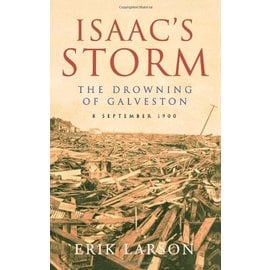 RH Isaac's Storm: The Drowning of Galveston - 8 September 1900