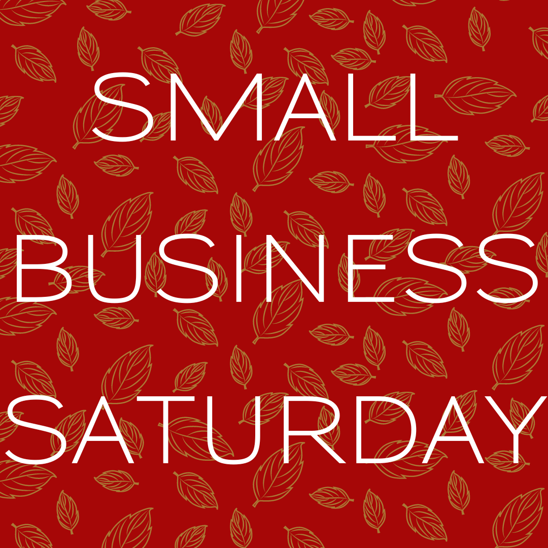 Get Ready For Small Business Saturday!