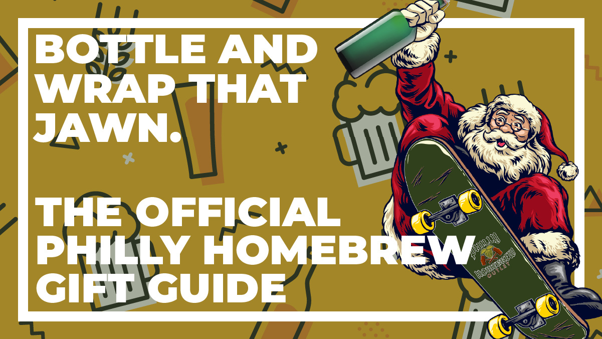 Homebrewers Gift Guide - Philly Homebrew Outlet