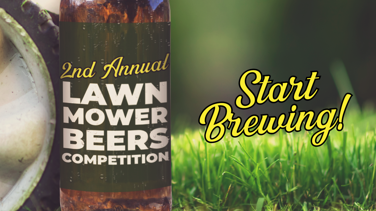 Announcing the 2nd Annual Lawnmower Competition
