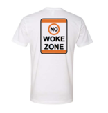Tackle Center No Woke Zone Short Sleeve T-Shirt White