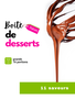 Grande boîte de desserts