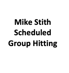 Mike Stith-Scheduled Group Hitting-Use for current students only
