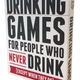 Australia Drinking Games For People Who Never Drink